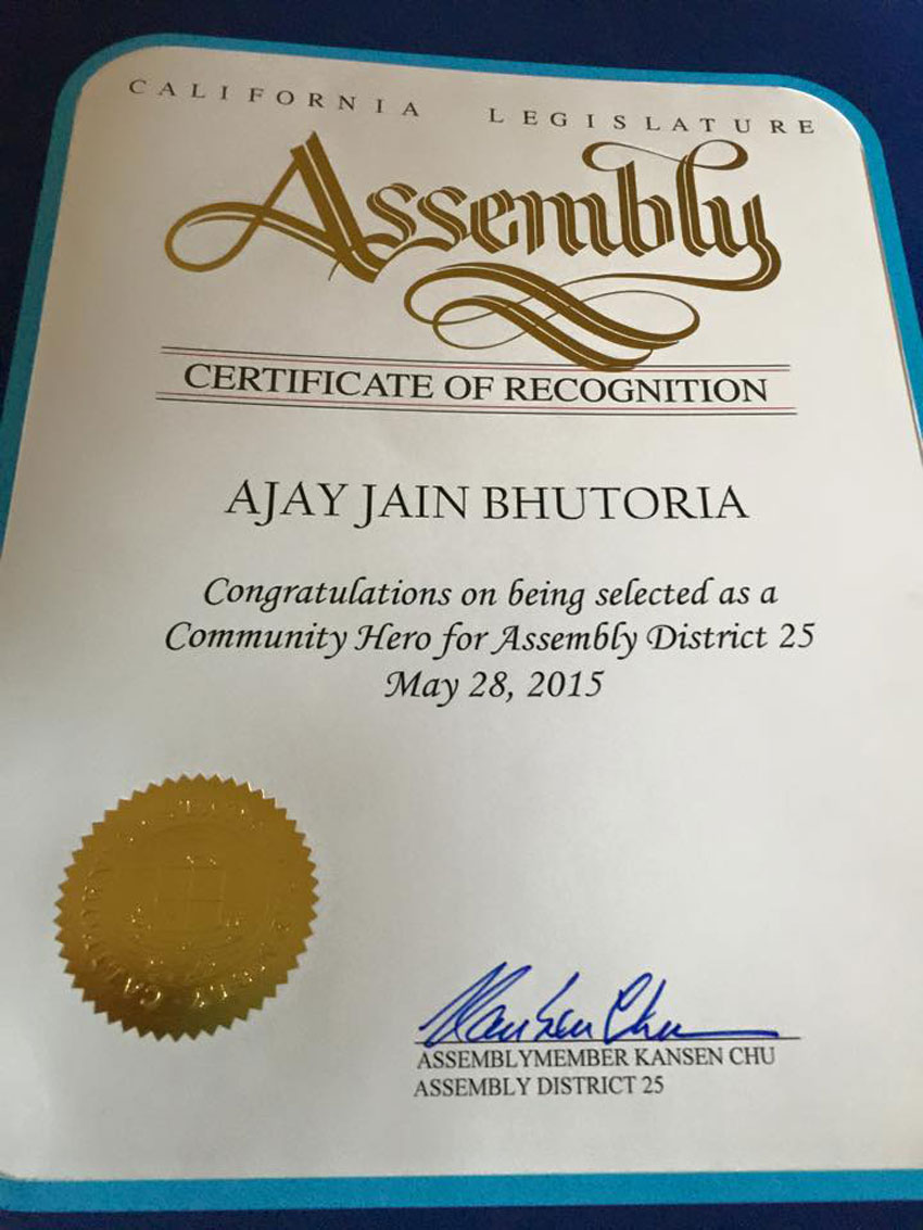Ajay Jain Bhutoria was honored by California State Assembly as one of the 20 Community Heroes in District 25 (covering Fremont, San Jose, Milpitas, Union City) 